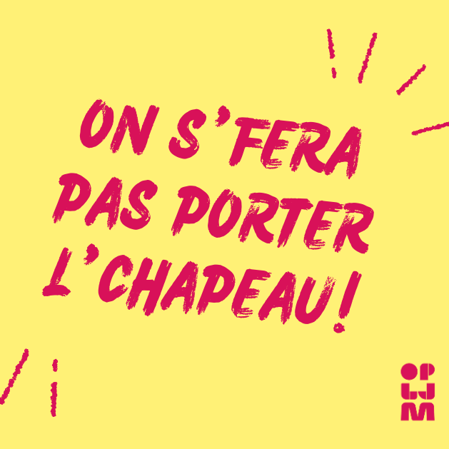 Lancement de la campagne « On s&rsquo;fera pas porter le chapeau! »